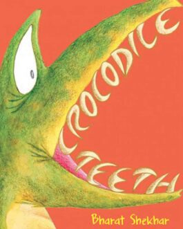 Crocodile Teeth – Bharat Shekhar