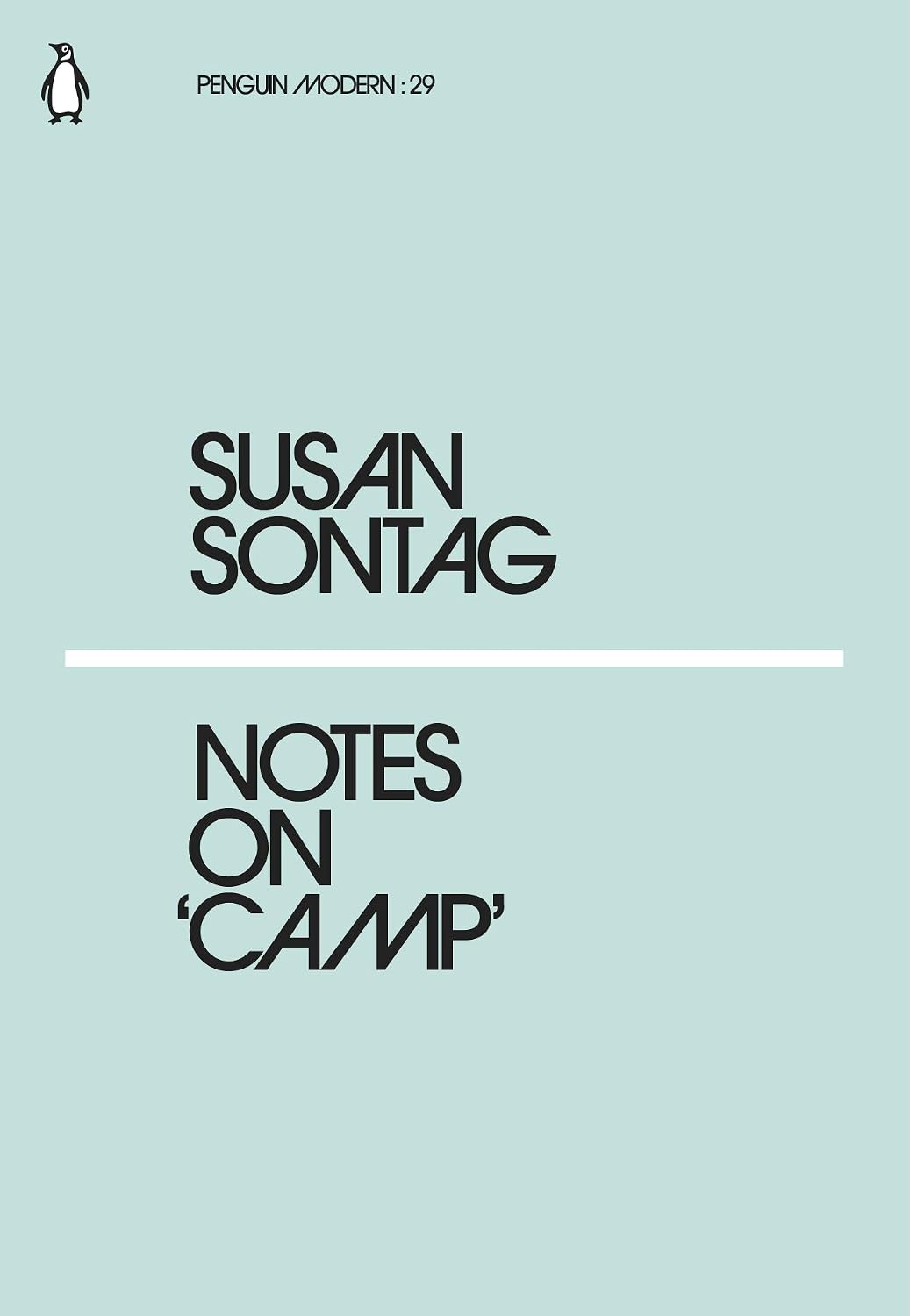 Notes on 'Camp' - Susan Sontag