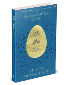 The Blue Lotus – Meena Arora Nayak