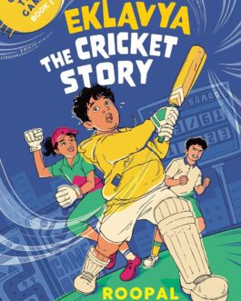 Eklavya The Cricket Story – Roopal Kewalya