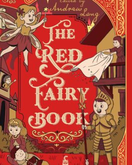 The Red and Fairy Book – Andrew Lang