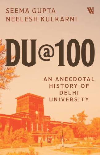 Du@100 - Seema Gupta and Neelesh Kulkarni