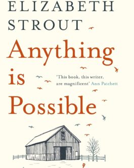 Anything is Possible – Elizabeth Strout