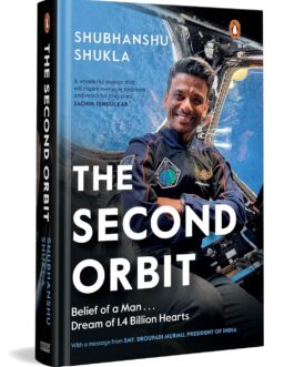 The Second Orbit – Shubhanshu Shukla