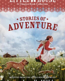 Stories of Adventure – Laura Ingalls Wilder