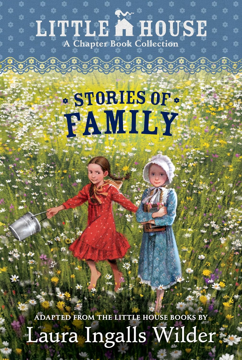 Stories of Family - Laura Ingalls Wilder