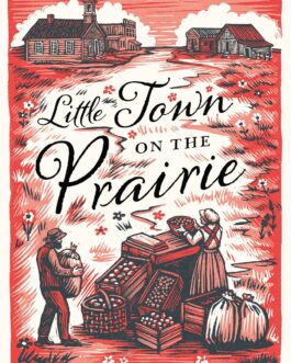 Little Town on The Prairie – Laura Ingalls Wilder