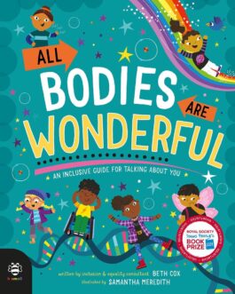 All Bodies are Wonderful – Beth Cox and Samantha Meredith