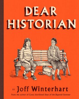 Dear Historian – Joff Winterhart
