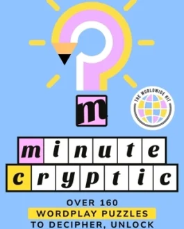 Minute Cryptic – Angas Tiernan and Liam Runnalls