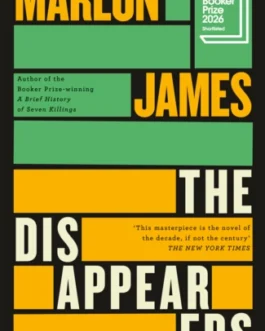 The Disappeareres – Marlon James (Hardcover)