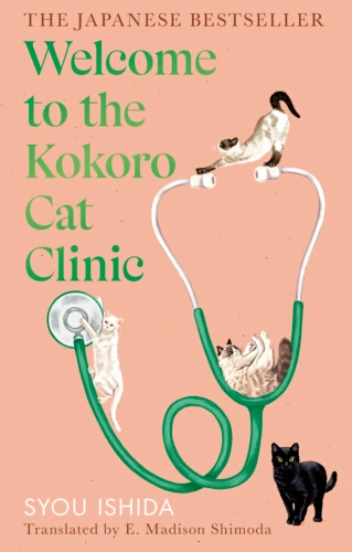 Welcome to The Kokoro Cat Clinic - Syou Ishida (Hardcover)
